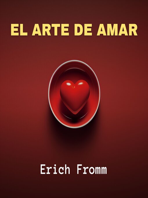 Title details for El Arte de Amar by Erich Fromm - Available